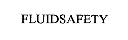 FLUIDSAFETY trademark