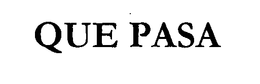QUE PASA trademark