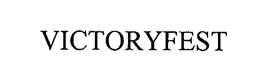 VICTORYFEST trademark