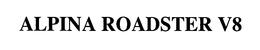 ALPINA ROADSTER V8 trademark