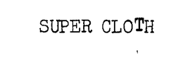 SUPER CLOTH trademark