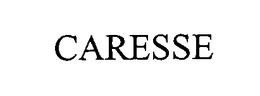 CARESSE trademark
