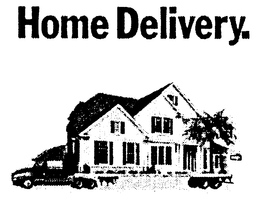 HOME DELIVERY. trademark