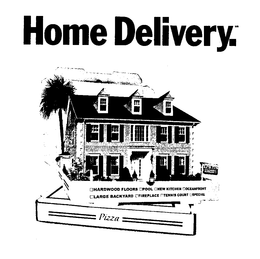 HOME DELIVERY. trademark