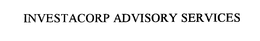 INVESTACORP ADVISORY SERVICES trademark