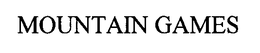 MOUNTAIN GAMES trademark