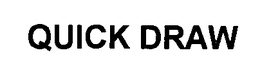 QUICK DRAW trademark