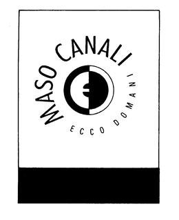 MASO CANALI ECCO DOMANI trademark