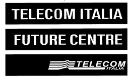 TELECOM ITALIA FUTURE CENTRE TELECOM ITALIA trademark