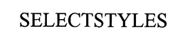 SELECTSTYLES trademark