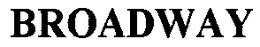 BROADWAY trademark
