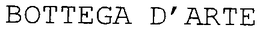 BOTTEGA D'ARTE trademark