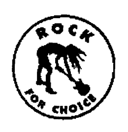 ROCK FOR CHOICE trademark