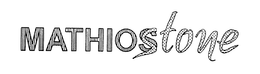 MATHIOS STONE trademark