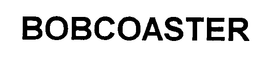BOBCOASTER trademark