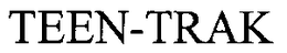 TEEN-TRAK trademark