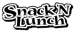 SNACK'N LUNCH trademark