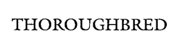 THOROUGHBRED trademark