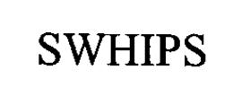 SWHIPS trademark