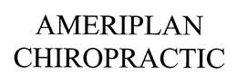 AMERIPLAN CHIROPRACTIC trademark
