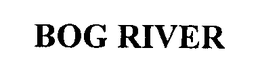 BOG RIVER trademark