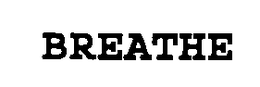 BREATHE trademark