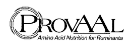 PROVAAL AMINO ACID NUTRITION FOR RUMINANTS trademark