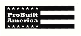 PROBUILT AMERICA trademark