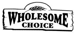 WHOLESOME CHOICE trademark