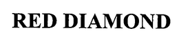 RED DIAMOND trademark