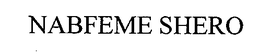 NABFEME SHERO trademark