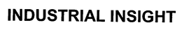 INDUSTRIAL INSIGHT trademark