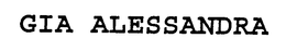 GIA ALESSANDRA trademark
