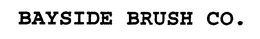 BAYSIDE BRUSH CO. trademark