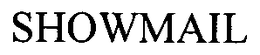 SHOWMAIL trademark