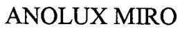 ANOLUX MIRO trademark