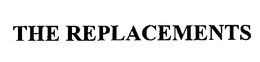 THE REPLACEMENTS trademark