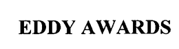 EDDY AWARDS trademark