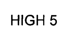 HIGH 5 trademark