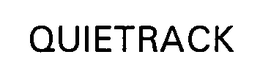 QUIETRACK trademark