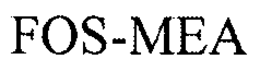 FOS-MEA trademark