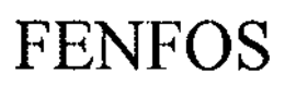 FENFOS trademark