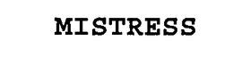 MISTRESS trademark