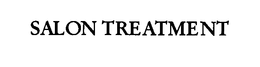 SALON TREATMENT trademark