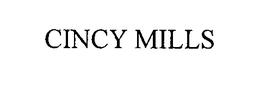 CINCY MILLS trademark