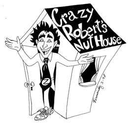 Z CRAZY ROBERT'S NUT HOUSE trademark