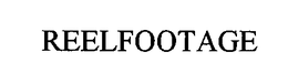 REELFOOTAGE trademark