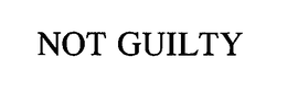 NOT GUILTY trademark