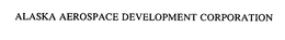 ALASKA AEROSPACE DEVELOPMENT CORPORATION trademark
