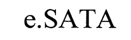 E.SATA trademark